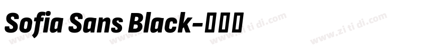 Sofia Sans Black字体转换 Sofia Sans Black字体转换